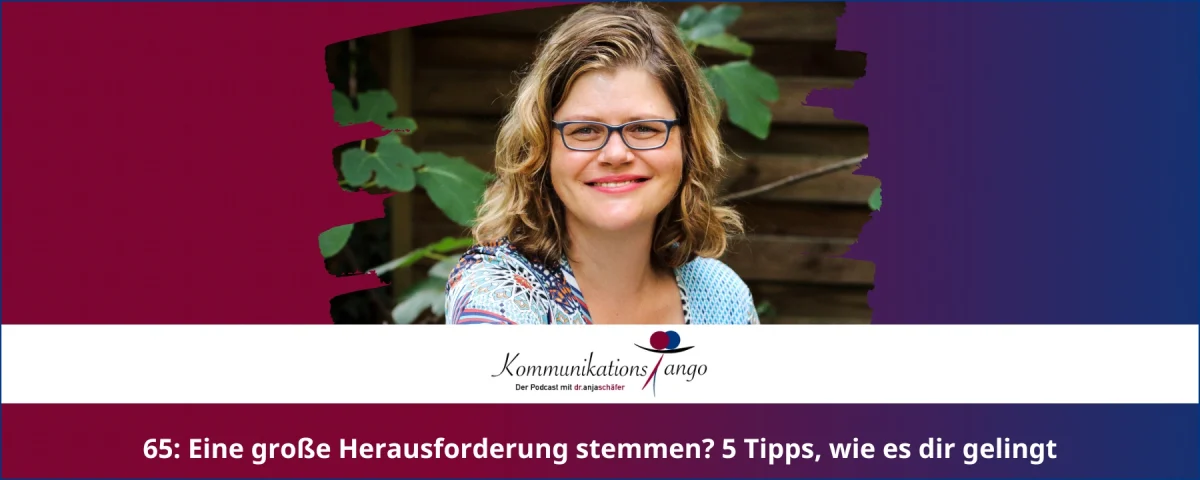 65: Eine große Herausforderung stemmen? 5 Tipps, wie es dir gelingt
