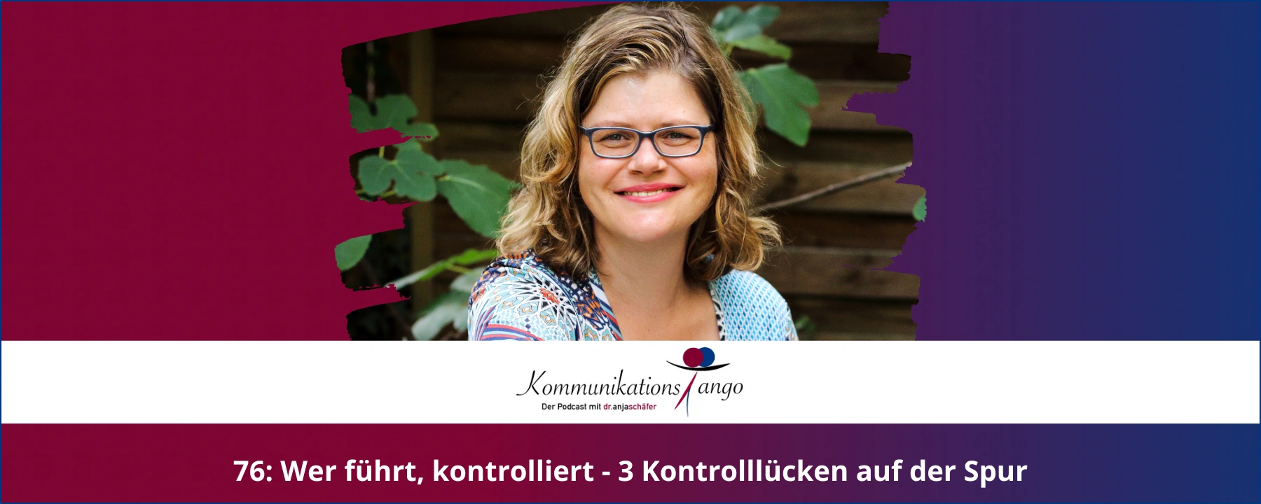 76: Wer führt - kontrolliert
