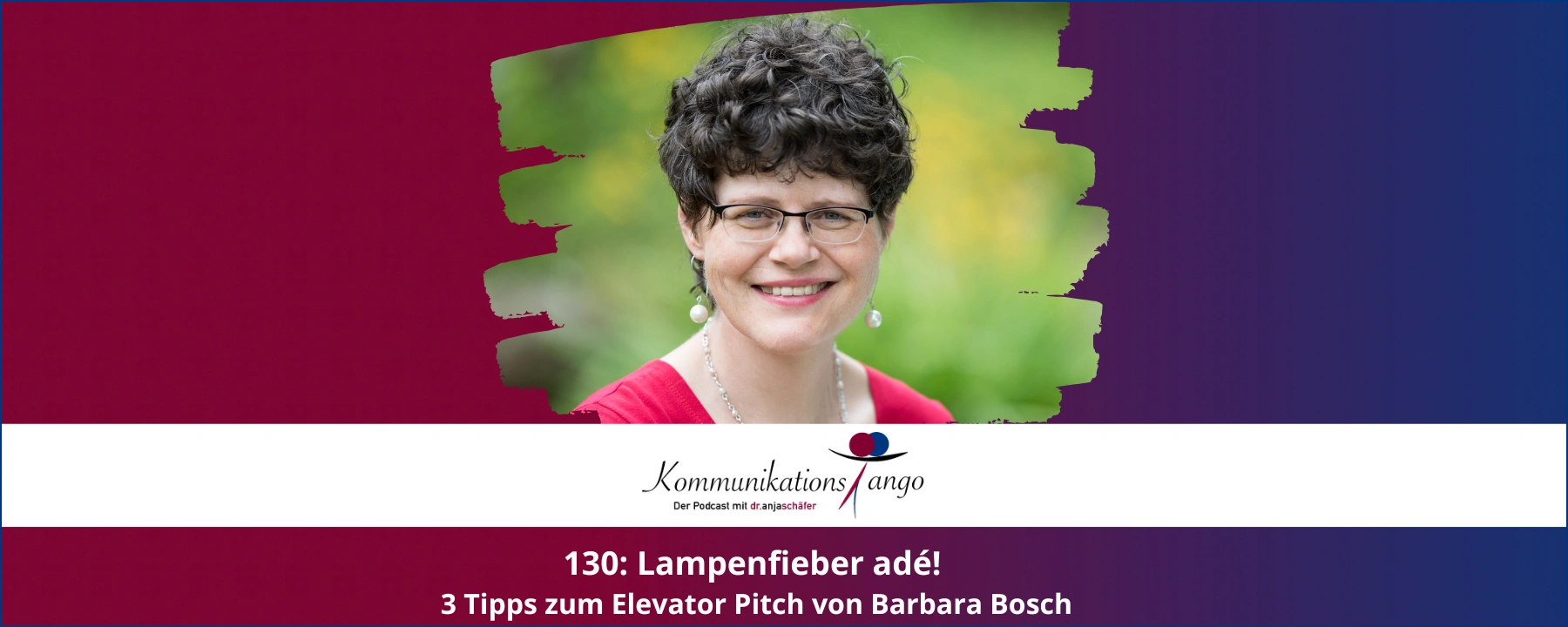 130: Lampenfieber adé! 3 Tipps zum Elevator Pitch von Barbara Bosch