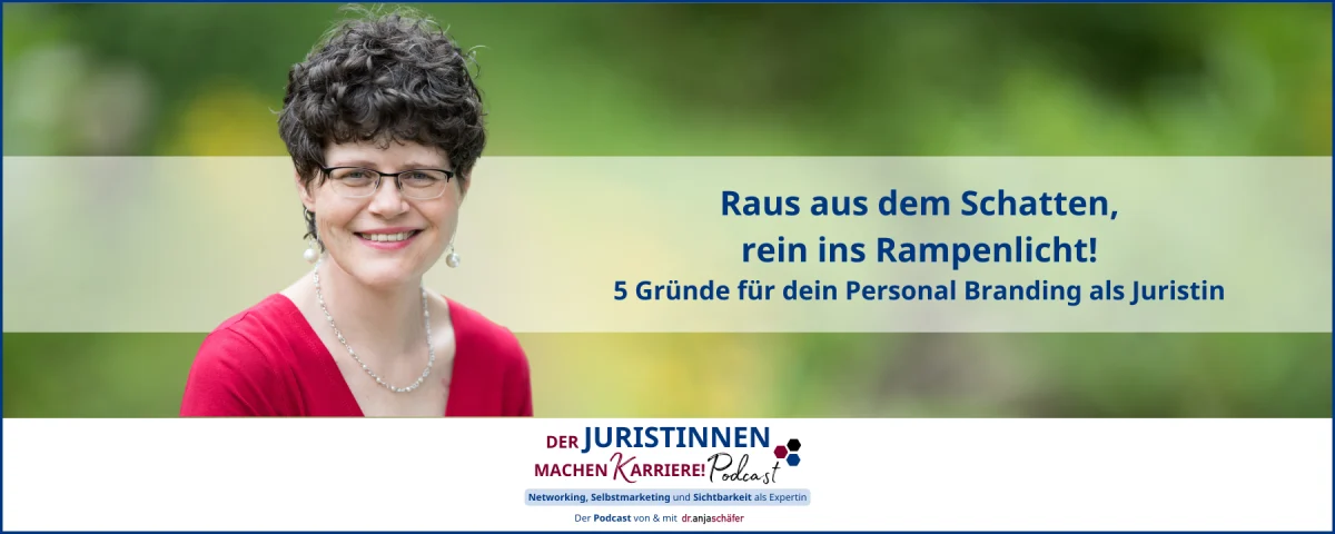 199: 5 Gründe für dein Personal Branding als Juristin