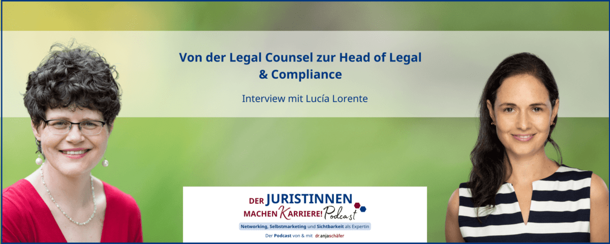 Von der Legal Counsel zur Head of Legal & Compliance