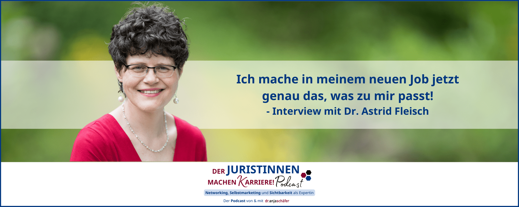 JMK 210 Ich mache in meinem neuen Job jetzt genau das, was zu mir passt! - Interview mit Dr. Astrid Fleisch