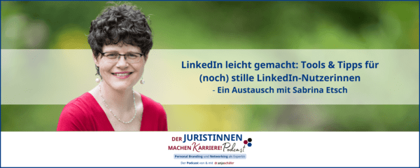 JMK 215 LinkedIn leicht gemacht Tools & Tipps für (noch) stille LinkedIn-Nutzerinnen