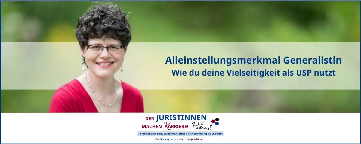 232: Alleinstellungsmerkmal Generalistin: Wie du deine Vielseitigkeit als USP nutzt