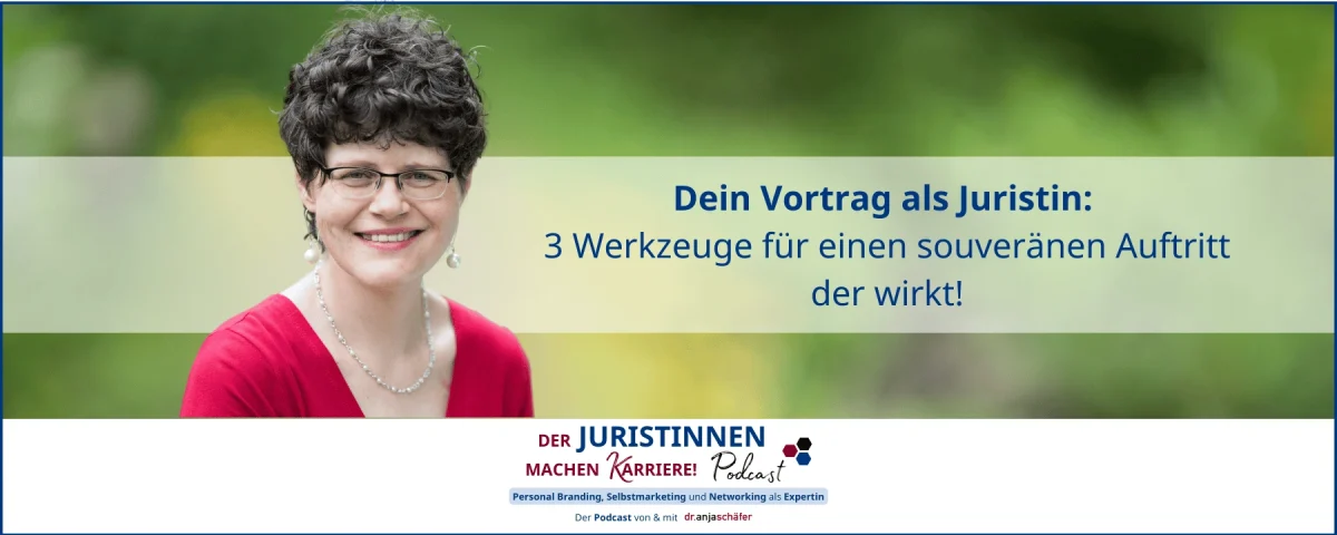 JMK 254 - Dein Vortrag als Juristin: 3 Werkzeuge für einen souveränen Auftritt, der wirkt!