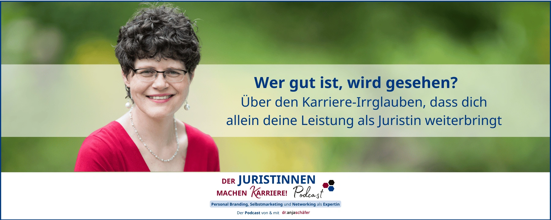 JMK 262 - Wer gut ist, wird gesehen? Über den Karriere-Irrglauben, dass dich allein deine Leistung als Juristin weiterbringt